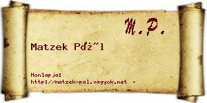 Matzek Pál névjegykártya
